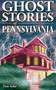 Ghost Stories of Pennsylvania by Dan BA Asfar - Paperback