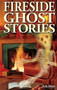 Fireside Ghost Stories by A.S. Mott - Paperback