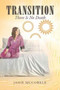 Transition : There Is No Death by Janie McCorkle - Paperback