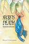 Secrets of Death : The Journey of the Soul by David E Dr Goldberg - Paperback