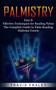 Palmistry : Easy & Effective Techniques for Reading Palms (The Complete Guide to Palm Reading Diploma Course) by Travis Fraley - Paperback