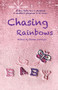 Chasing Rainbows by Pamela Larocque - Paperback