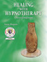 Healing With Hypnotherapy : 5 by Anny Slegten - Paperback