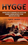 Hygge : Discover Secrets to Managing a Fast Lifestyle and Introduce Unending Happiness to Your Home With Art of Hygge (How to Enjoy Life Pleasures in the Simplicity of the Minimalist Lifestyle) by Robert Wagner - Paperback