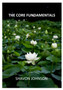 The Core Fundamentals by Shavon Johnson - Paperback