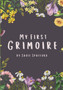 My First Grimoire by Sadie Spafford - Paperback