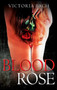 Blood Rose