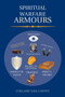 Spiritual Warfare Armours by Collane Lisa Caffey - Paperback