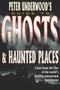 Peter Underwood's Guide to Ghosts & Haunted Places by Peter Underwood - Paperback