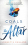 Coals from the Altar : A Poetic Journey of Faith and Revelation by Lonnetta Ragland - Paperback