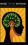 Wise from Within by Jo Giordano - Hardback