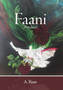 Faani : Perished by A Rose - Hardback