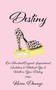 Destiny by Karen Danage - Paperback