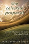 The Celestial Proposal : Our Invitation to Join the God Kind by Jane Catherine Rozek - Paperback