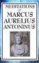 Meditations of Marcus Aurelius Antoninus by Aurelius Marcus Antoninus - Hardback Meditations of Marcus Aurelius Antoninus by Aurelius Marcus Antoninus - Hardback