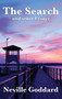 The Search and Other Essays by Neville Goddard - Hardback