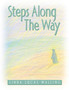 Steps Along The Way by Linda Lucas Walling - Paperback