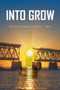 Into Grow by Erica Grace MD Given - Paperback