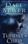Tuesday's Child : A Psychic Visions Novel : 1