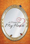 A Mirror into My HEART by Patricia Yvonne Young - Hardback
