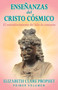 Las Ensenanzas del Cristo Cosmico by Elizabeth Clare Prophet - Paperback