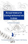 Acupressure Comprehensive Index and The Stressaway Acupressure Program of Self Healing by Monte Cunningham - Paperback