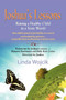 Joshua's Lessons : Raising a Healthy Child in a Toxic World by Linda Wojcik - Paperback