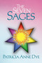 The Seven Sages by Patricia Anne Dye - Paperback