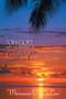 "Oh God, My Husband is Gay" by Mariana G LoLon - Paperback