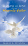 Lessons Of Love From My Heavenly Father by Marie A. Hylton - Paperback