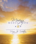 Moving Meditation : Experience the Good Within by Mary Jo Ricketson - Paperback
