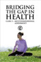 Bridging the Gap in Health Care 2 : Multidimensional Assessment by REV Paul Turner - Paperback