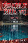 Deadly Deja vu