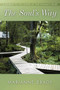 The Soul's Way : A Journey to the Centre of One Woman's Heart by Marianne Brady - Paperback