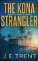 The Kona Strangler