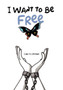 I Want to Be Free by Carl H Leonard - Paperback