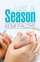 Just a Season by Kemi Faloye - Paperback