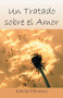Un Tratado Sobre El Amor by Karla Paramo - Paperback