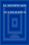 El SIGNIFICADO DE LOS SUENOS by Anna Mancini - Paperback