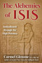The Alchemies of Isis : Embodiment through the High Priestess by Carmel Glenane - Paperback