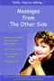 "Shh, They're Talking..." : Messages from the Other Side by Pamela Brannon - Hardback
