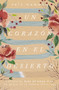 Un corazon en el desierto : Encuentra rios de agua viva en medio de la sequia espiritual by Paty Namnun - Paperback