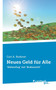 Neues Geld fur Alle : Hoehenflug mit Bodensicht by Carl a Bodinet - Paperback