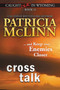 Cross Talk (Caught Dead in Wyoming, Book 11) : 11