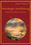Astrologie-Ausbildung, Band 6 : Gesundheit im Horoskop by Angela Mackert - Paperback