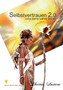 Selbstvertrauen 2.0 : Lebe deine wahre Starke by Monika Lautner - Paperback