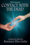 Contact with the Dead by Rosemary Ellen Guiley - Paperback Contact with the Dead by Rosemary Ellen Guiley - Paperback
