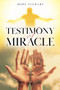Testimony of Miracle by Hope Stewart - Paperback