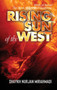 Rising Sun of the West : Kitab al Irshad - The Book of Spiritual Guidance (Full Colour Edition) by Nurjan Mirahmadi - Hardback