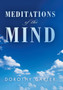 Meditations of the Mind by Dorothy Carter - Hardback